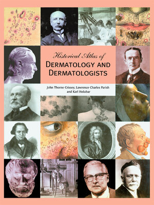 cover image of Historical Atlas of Dermatology and Dermatologists